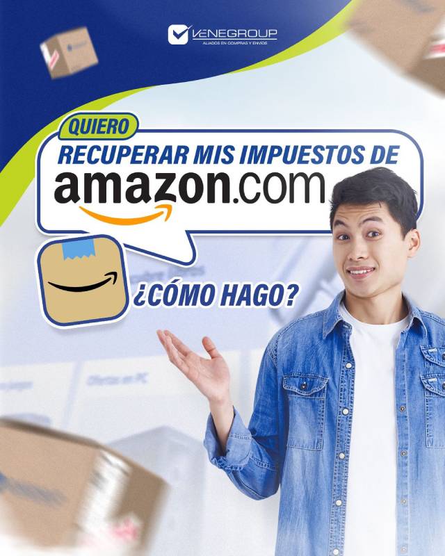 ¿Como recuperar los impuestos de Amazon?