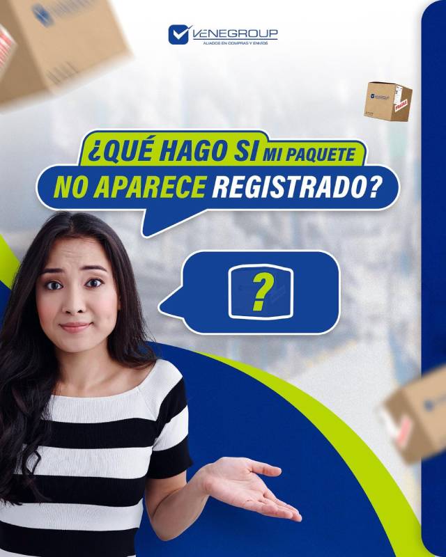 ¿Qué hago si mi paquete no aparece registrado?